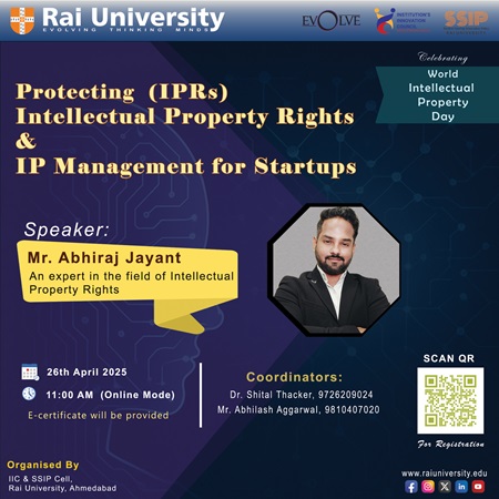 Protecting (IPRs) Intellectual Property Rights & IP Management for Startups on 26<sup>th</sup> April, 2025